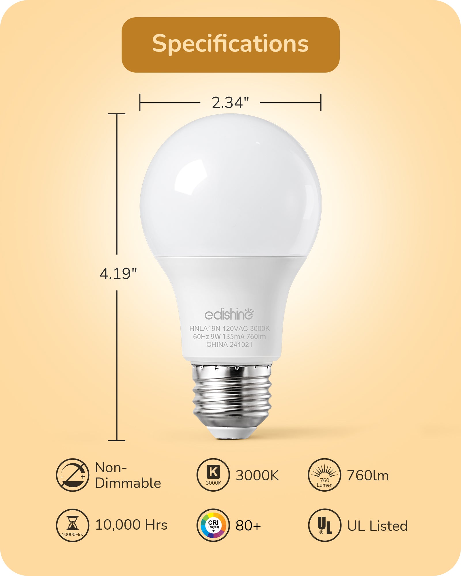 EDISHINE 4-Pack A19 LED Light Bulb, 760LM, 9 Watt(60 Watt Equivalent), E26 Medium Screw Base, Non Dimmable-HNLA19P-HNLA19N